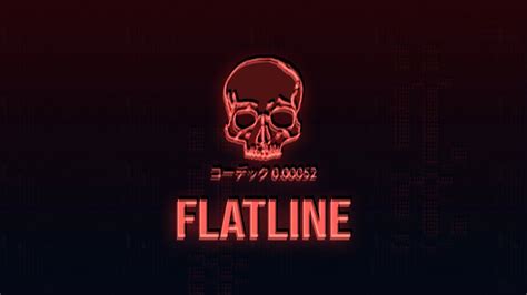 why is my cyberpunk flatlining.